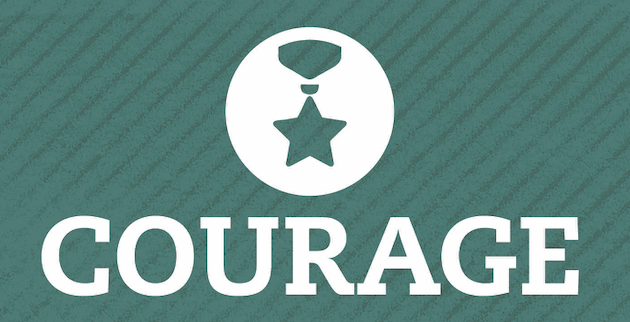 Courage